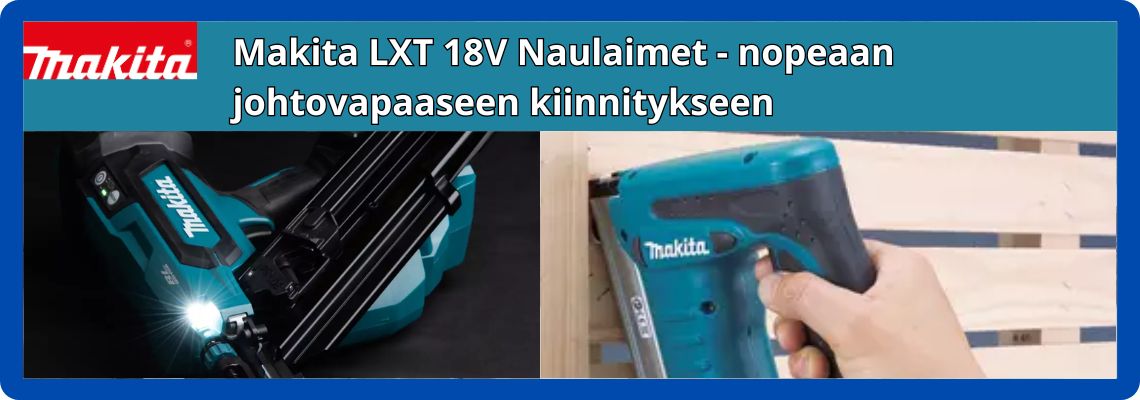 Makita LXT 18V Naulaimet